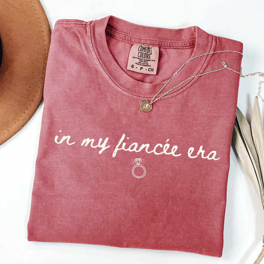 In My Fiancée Era T-Shirt – Bridal Engagement Tee