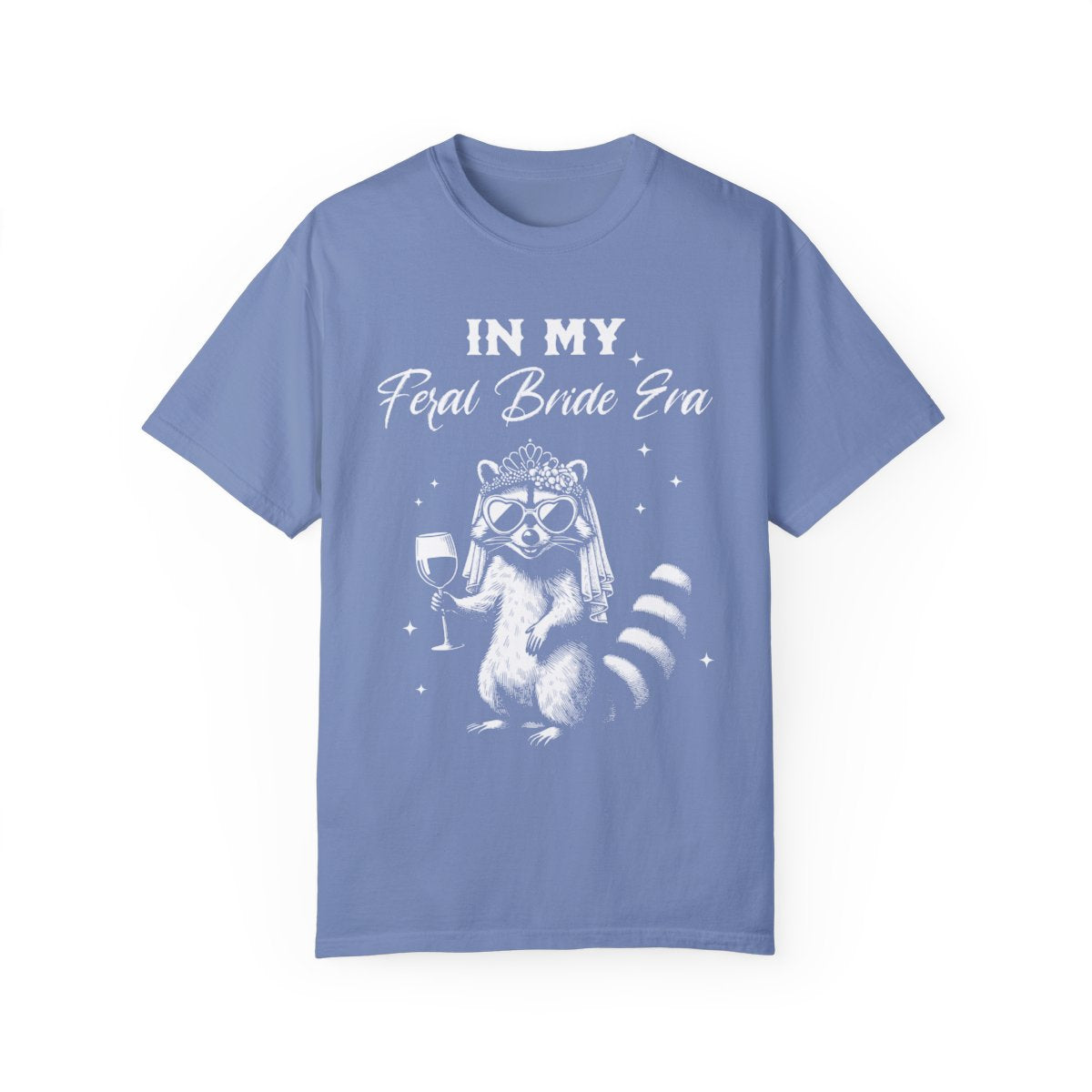 "In My Feral Bride Era" Comfort Colors T-Shirt β Funny Bridal Party Tee