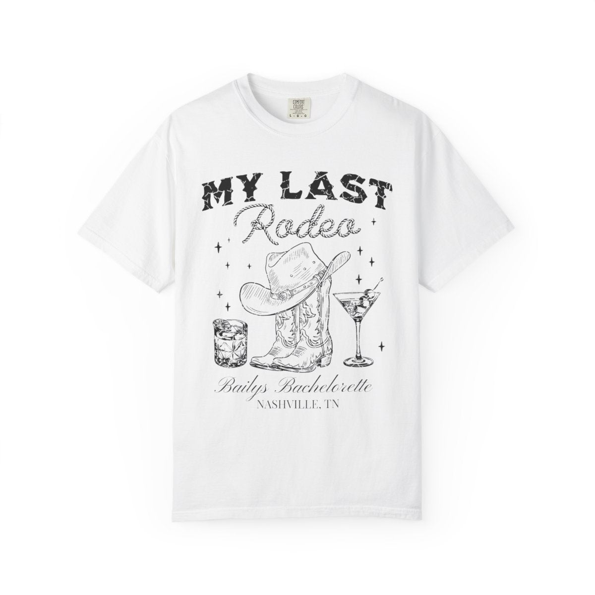 "My Last Rodeo" & "Let's Get Rowdy" Bachelorette Tees