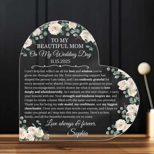 “To My Beautiful Mom” Wedding Day Heart Acrylic Plaque