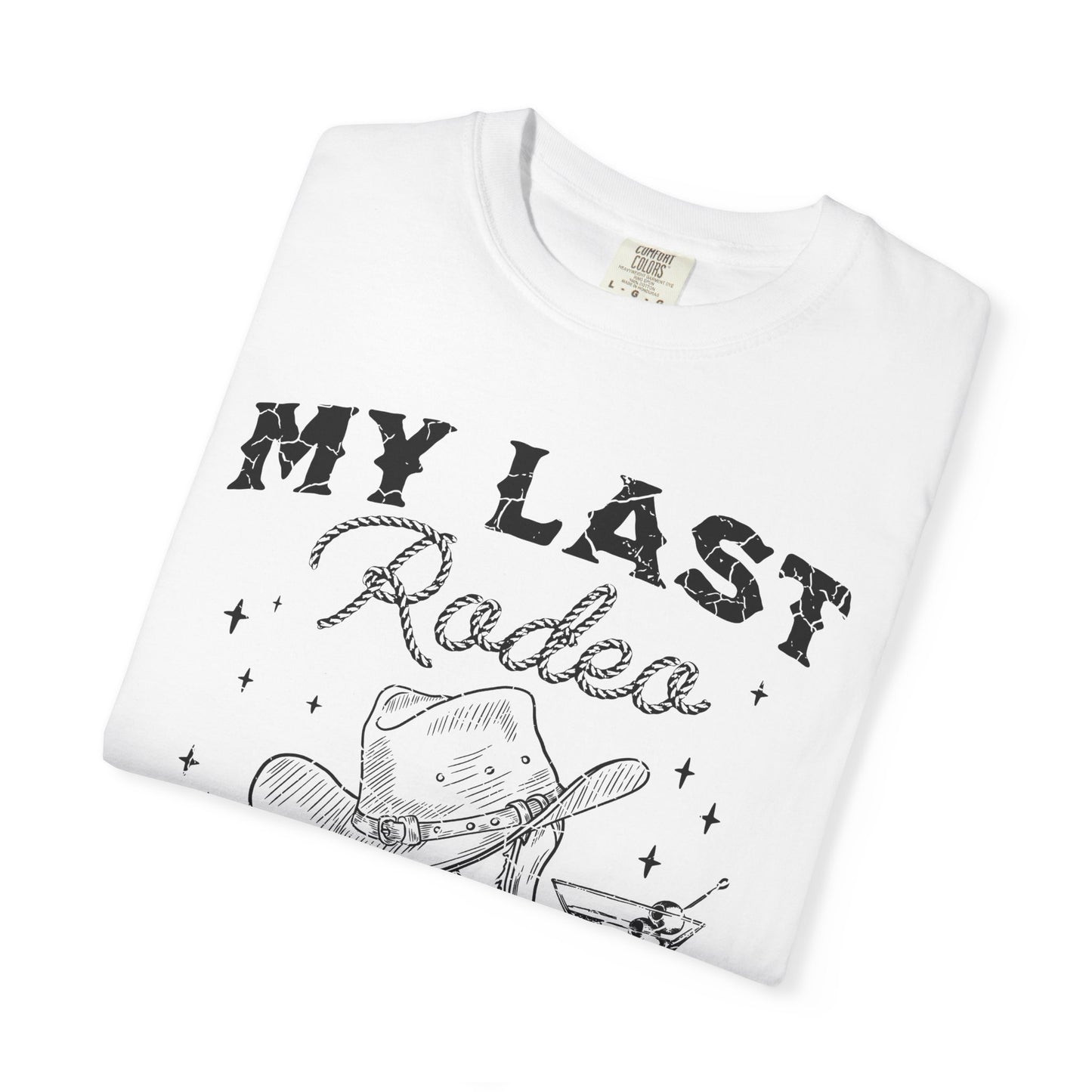"My Last Rodeo" & "Let's Get Rowdy" Bachelorette Tees