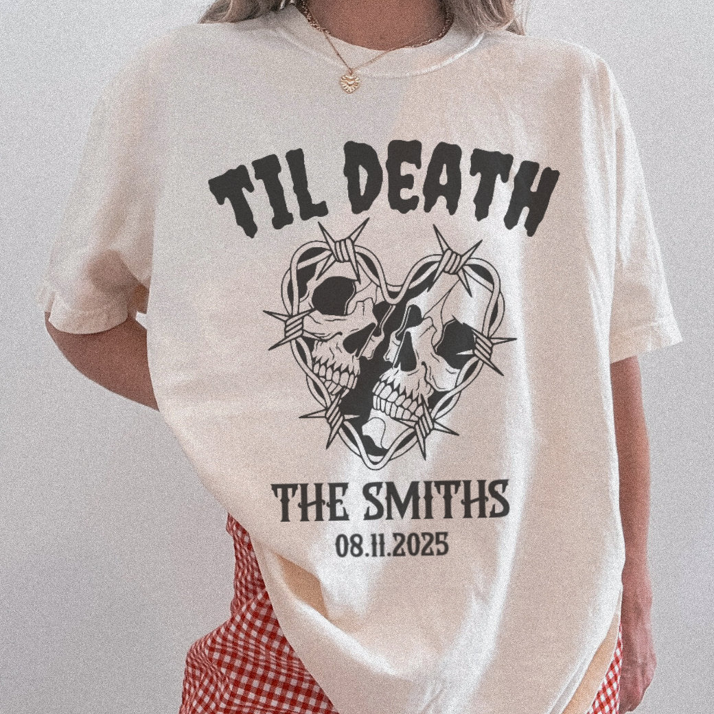 Til Death Personalized Skull Couple T-Shirt – Gothic Wedding or Anniversary Tee