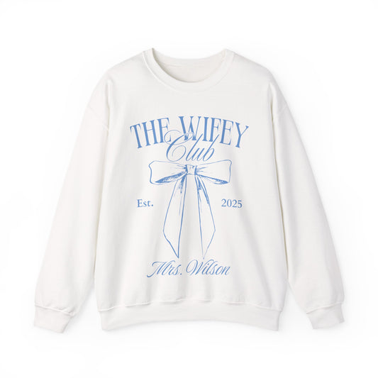 The Wifey Club Personalized Sweatshirt